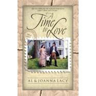 A Time to Love by LACY, ALLACY, JOANNA, 9781590528891
