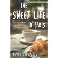 The Sweet Life in Paris by LEBOVITZ, DAVID, 9780767928892
