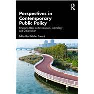 Perspectives in Contemporary Public Policy by Bidisha Banerji, 9781032908892