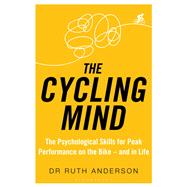 The Cycling Mind by Anderson, Ruth, Dr., 9781472948892