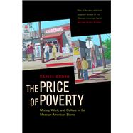 The Price of Poverty by Dohan, Daniel, 9780520238893