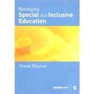 Managing Special And Inclusive Education by Stephen Rayner, 9781412918893