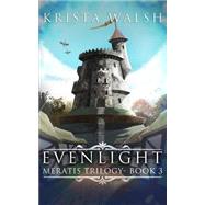 Evenlight by Walsh, Krista, 9781506138893