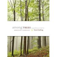 Among Trees by Unknown, 9781604698893