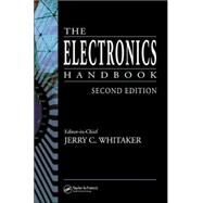 The Electronics Handbook, Second Edition by Whitaker; Jerry C., 9780849318894