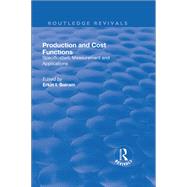 Production and Cost Functions by Erkin Bairam, 9781351768894