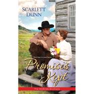 Promises Kept by Dunn, Scarlett, 9781420138894