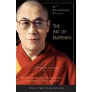 The Art of Happiness, 10th Anniversary Edition A Handbook for Living by Lama, Dalai, 9781594488894