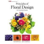 Principles of Floral Design by Scace, Pat Diehl; DelPrince, James M., Ph.D., 9781619608894