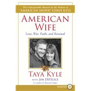 American Wife by Kyle, Taya; DeFelice, Jim (CON), 9780062398895