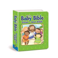 The Baby Bible Stories about Jesus by Currie, Robin; Busaluzzo, Constanza, 9780781448895