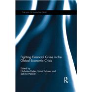 Fighting Financial Crime in the Global Economic Crisis by Ryder; Nicholas, 9781138218895