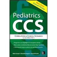 Pediatrics Correlations and Clinical Scenarios by August, Elizabeth; Sonpal, Niket; Fischer, Conrad, 9780071818896