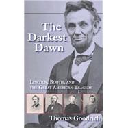 The Darkest Dawn by Goodrich, Thomas, 9780253218896