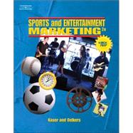 Sports and Entertainment Marketing by Kaser, Ken; Oelkers, Dotty B., 9780538438896