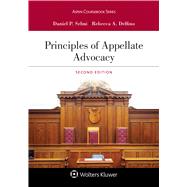 Principles of Appellate Advocacy by Selmi, Daniel P.; Delfino, Rebecca, 9781543808896