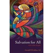 Salvation for All God's Other Peoples by O'Collins, SJ, Gerald, 9780199238897