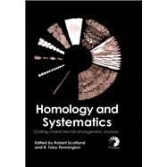 Homology and Systematics by Scotland, Robert; Pennington, R. Toby, 9780367398897