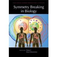 Symmetry Breaking in Biology by Rong, Li; Bowerman, Bruce, 9780879698898
