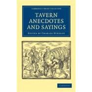 Tavern Anecdotes and Sayings by Hindley, Charles, 9781108038898