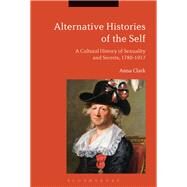 Alternative Histories of the Self by Clark, Anna, 9781350118898