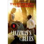 A Jazzman's Blues A Novel by Perry, Tyler; Brown, Echo, 9781668008898