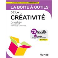 La Bote  outils de la crativit - 3ed by Franois Debois; Arnaud Groff; Emmanuel Chenevier, 9782100848898