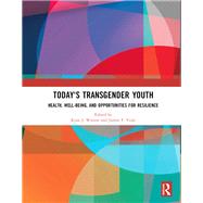 Today's Transgender Youth by Watson, Ryan J.; Veale, Jaimie F., 9780367208899