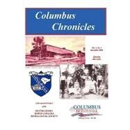 Columbus Chronicles: Vol. 1, No. 1 by Soles, Alice, 9780615248899