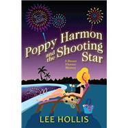 Poppy Harmon and the Shooting Star by Hollis, Lee, 9781496738899