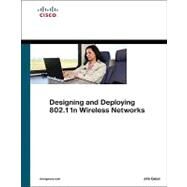Designing and Deploying 802.11n Wireless Networks by Geier, Jim, 9781587058899