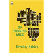 No Turning Back by Naidoo, Beverley, 9780141368900
