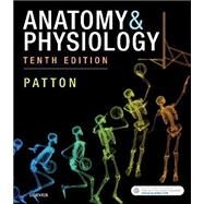 Anatomy & Physiology by Patton, Kevin T., Ph.D.; Thibodeau, Gary A., Ph.D., 9780323528900