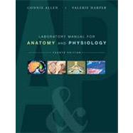 Laboratory Manual for Anatomy and Physiology, 4th Edition by Connie Allen (Edison College ); Valerie Harper, 9780470598900