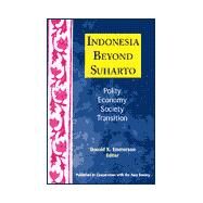 Indonesia Beyond Suharto by Emmerson,Donald K., 9781563248900