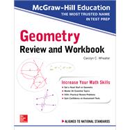 McGraw-Hill Education Geometry Review and Workbook by Wheater, Carolyn, 9781260128901