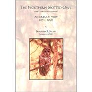 The Northern Spotted Owl by Stout, Benjamin B., 9781553958901
