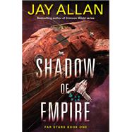 Shadow of Empire by Allan, Jay, 9780062388902