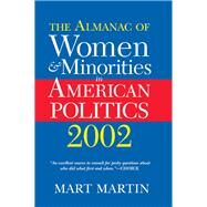 The Almanac Of Women And Minorities In American Politics 2002 by Martin, Mart, 9780367098902