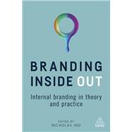 Branding Inside Out by Ind, Nicholas, 9780749478902