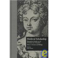 Medieval Scholarship: Biographical Studies on the Formation of a Discipline: Literature and Philology by Damico,Helen;Damico,Helen, 9780815328902