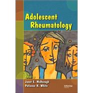 Adolescent Rheumatology by McDonagh; Janet E., 9780849398902