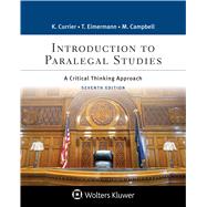 Introduction to Paralegal Studies A Critical Thinking Approach by Currier, Katherine A.; Eimermann, Thomas E.; Campbell, Marisa S., 9781543808902