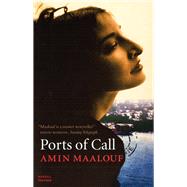 Ports of Call by Maalouf, Amin, 9781860468902