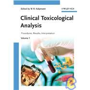 Clinical Toxicological Analysis Methods, Procedures, Interpretation, 2 Volumes by Klpmann, Wolf Rdiger, 9783527318902