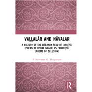 Va??alar and Navalar: A History of the Literary Feud by P. Saravanan, 9781040878903