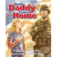 Until Daddy Comes Home by Metivier, Gary; Rath, Robert, 9781455618903