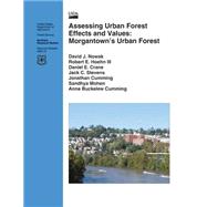 Assessing Urban Forest Effects and Values by Nowak, David J., 9781507568903