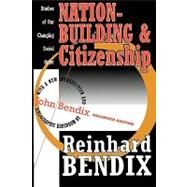 Nation-Building and Citizenship: Studies of Our Changing Social Order by Raskin,Marcus, 9781560008903
