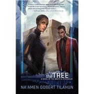 The Tree by Tilahun, Na'amen Gobert, 9781597808903